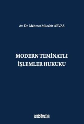Modern Teminatlı İşlemler Hukuku - 1