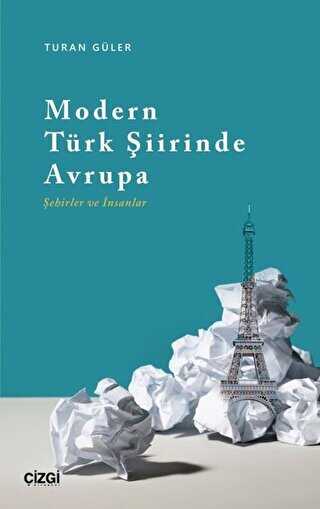 Modern Türk Şiirinde Avrupa Şehirler ve İnsanlar