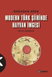 Modern Türk Şiirinde Hayvan İmgesi - Kabalcı Yayınevi - Doruk Yayınları
