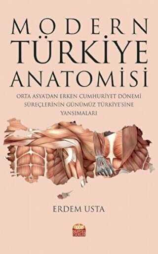 Modern Türkiye Anatomisi - Nobel Bilimsel Eserler