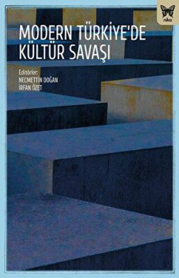 Modern Türkiye`de Kültür Savaşları - 1