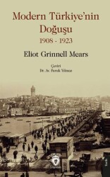 Modern Türkiye’nin Doğuşu 1908 - 1923 - Dorlion Yayınları