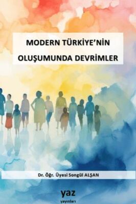 Modern Türkiye’nin Oluşumunda Devrimler - 1
