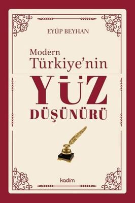 Modern Türkiye`nin Yüz Düşünürü 2. Cilt - 1