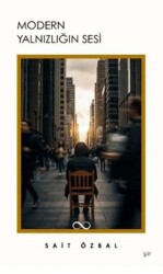 Modern Yalnızlığın Sesi - Bengisu Yayınları