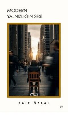 Modern Yalnızlığın Sesi - 1