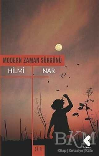 Modern Zaman Sürgünü - Klaros Yayınları