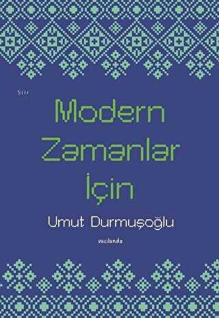 Modern Zamanlar İçin - Vacilando Kitap