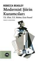 Modernist Şiirin Kuramcıları - Vakıfbank Kültür Yayınları