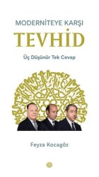 Moderniteye Karşı Tevhid - Mahya Yayınları