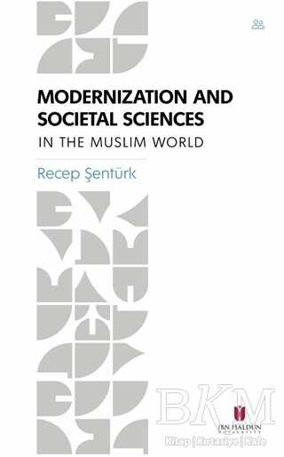 Modernization and Societal Sciences - İbn Haldun Üniversitesi Yayınları