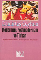 Modernizm, Postmodernizm ve Türban - Sis Çanı Yayınları
