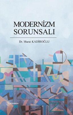 Modernizm Sorunsalı - 1