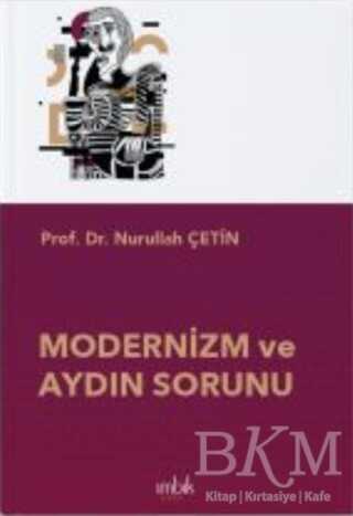 Modernizm ve Aydın Sorunu - İmbik Yayınları