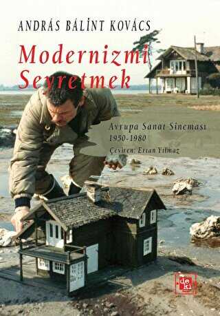 Modernizmi Seyretmek - De Ki Yayınları