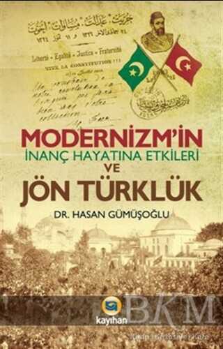 Modernizm’in İnanç Hayatına Etkileri ve Jön Türklük
