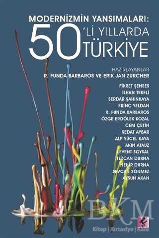 Modernizmin Yansımaları: 50’li Yıllarda Türkiye