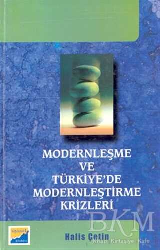 Modernleşme ve Türkiye’de Modernleştirme Krizleri