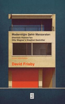 Modernliğin Şehir Manzaraları - 1