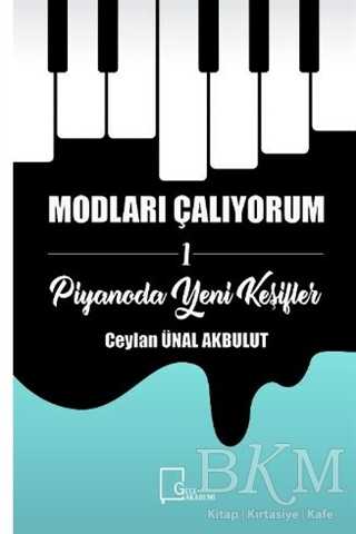 Modları Çalıyorum 1 - Piyanoda Yeni Keşifler - Gece Akademi