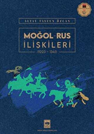 Moğol - Rus İlişkileri 1223-1341