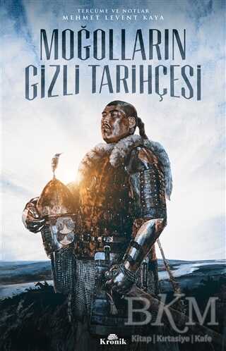 Moğolların Gizli Tarihçesi - Kronik Kitap