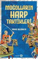 Moğolların Harp Teknikleri - Yeditepe Yayınevi