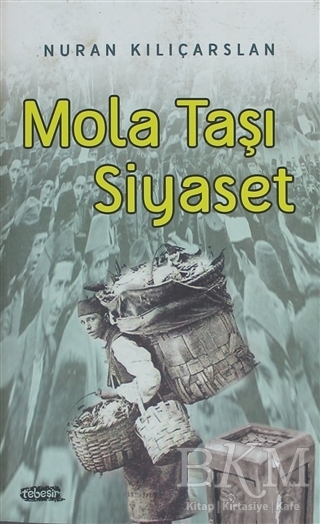 Mola Taşı Siyaset - Tebeşir Yayınları