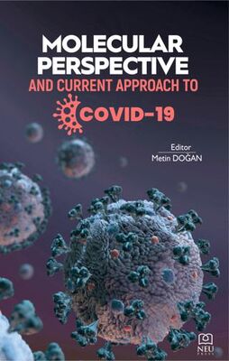 Molecular Perspective and Current Approach to Covid-19