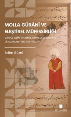 Molla Gürani ve Eleştirel Müfessirliği - 1