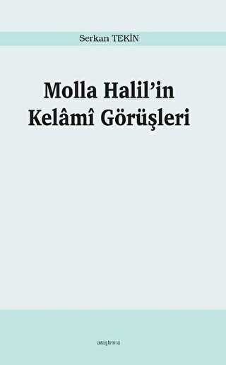 Molla Halil’in Kelami Görüşleri