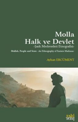 Molla, Halk ve Devlet - 1