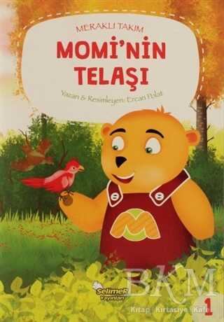 Momi`nin Telaşı - Meraklı Takım 1 - Selimer Yayınları