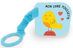 Mon Livre Poussette Poussin - Tam Tam