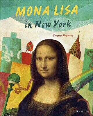 Mona Lisa in New York - Prestel Publishing