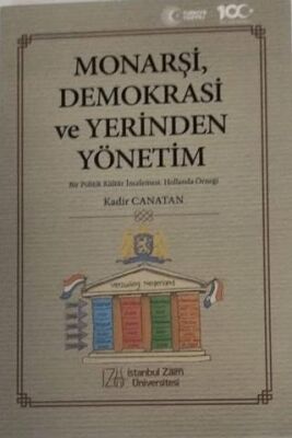 Monarşi, Demokrasi ve Yerinden Yönetim - 1