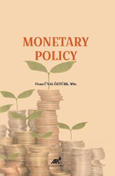Monetary Policy - Paradigma Akademi Yayınları