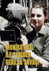 Monika Ertl ile Yeniden Gerilla Savaşı - Odessa Yayınevi
