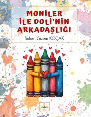 Moniler ile Doli`nin Arkadaşlığı - 1