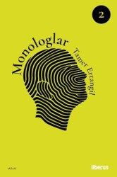 Monologlar 2. Cilt - Liberus Yayınları