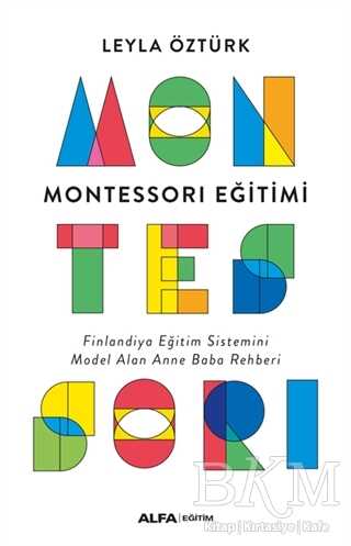 Montessori Eğitimi - Alfa Yayınları