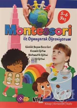 Montessori ile Oynayarak Öğreniyorum 5-6 Yaş