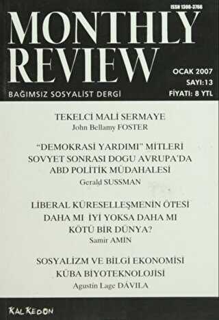 Monthly Review Bağımsız Sosyalist Dergi Sayı: 13 - Ocak 2007