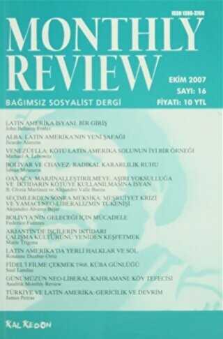 Monthly Review Bağımsız Sosyalist Dergi Sayı: 16 - Ekim 2007