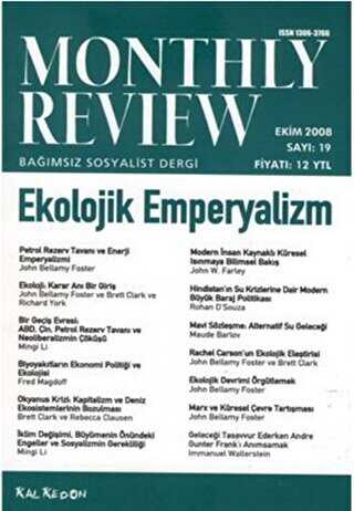 Monthly Review Bağımsız Sosyalist Dergi Sayı: 19 - Ekim 2008