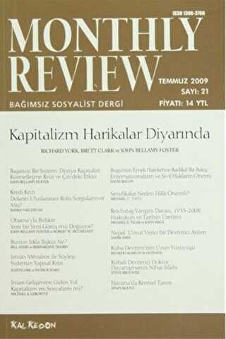 Monthly Review Bağımsız Sosyalist Dergi Sayı: 21 - Temmuz 2009 - Monthly Review Dergisi