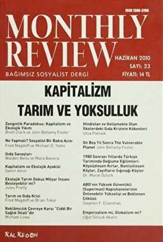 Monthly Review Bağımsız Sosyalist Dergi Sayı: 23 - Haziran 2010