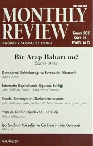 Monthly Review Bağımsız Sosyalist Dergi Sayı: 28 - Kasım 2011 - Monthly Review Dergisi