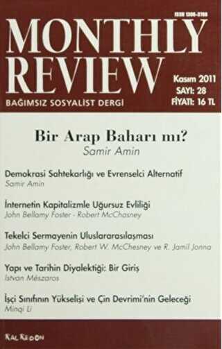 Monthly Review Bağımsız Sosyalist Dergi Sayı: 28 - Kasım 2011