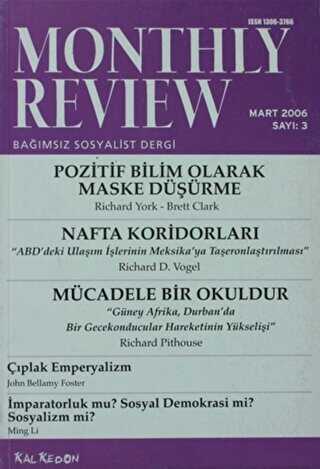 Monthly Review Bağımsız Sosyalist Dergi Sayı: 3 - Mart 2006